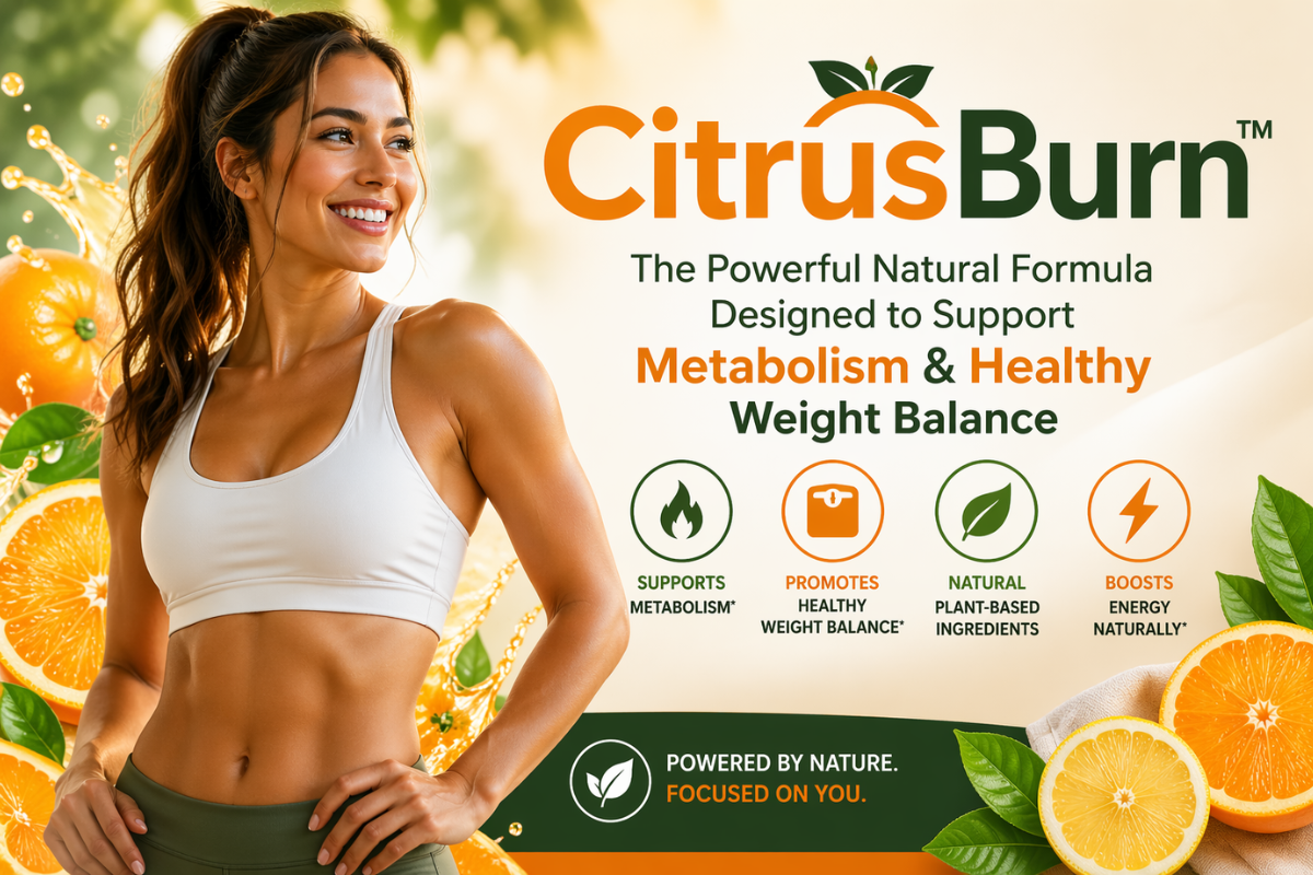 CitrusBurn™🍊The Powerful Natural Formula Designed to Support Metabolism & Healthy Weight Balance