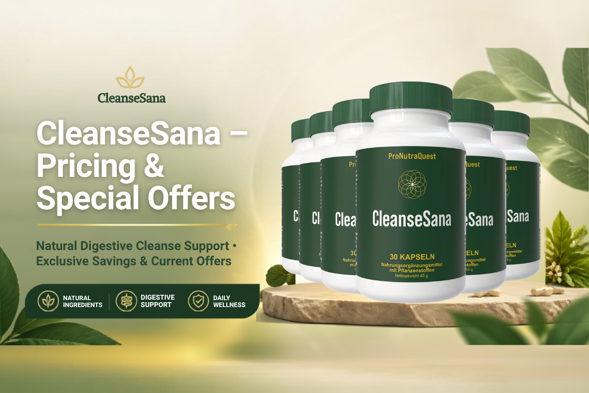 CleanseSana – Pricing & Special Offers Natural Digestive Cleanse Support • Exclusive Savings & Current Offers FAZ UM BANER PROFICINAL MAS NAO MEA O PRUDUTO