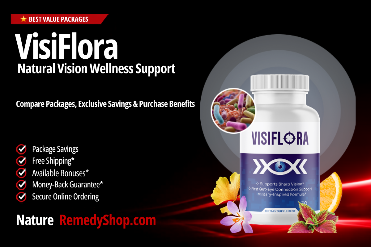 VisiFlora – With Exclusive Discounts, Free Shipping & Bonus Benefits