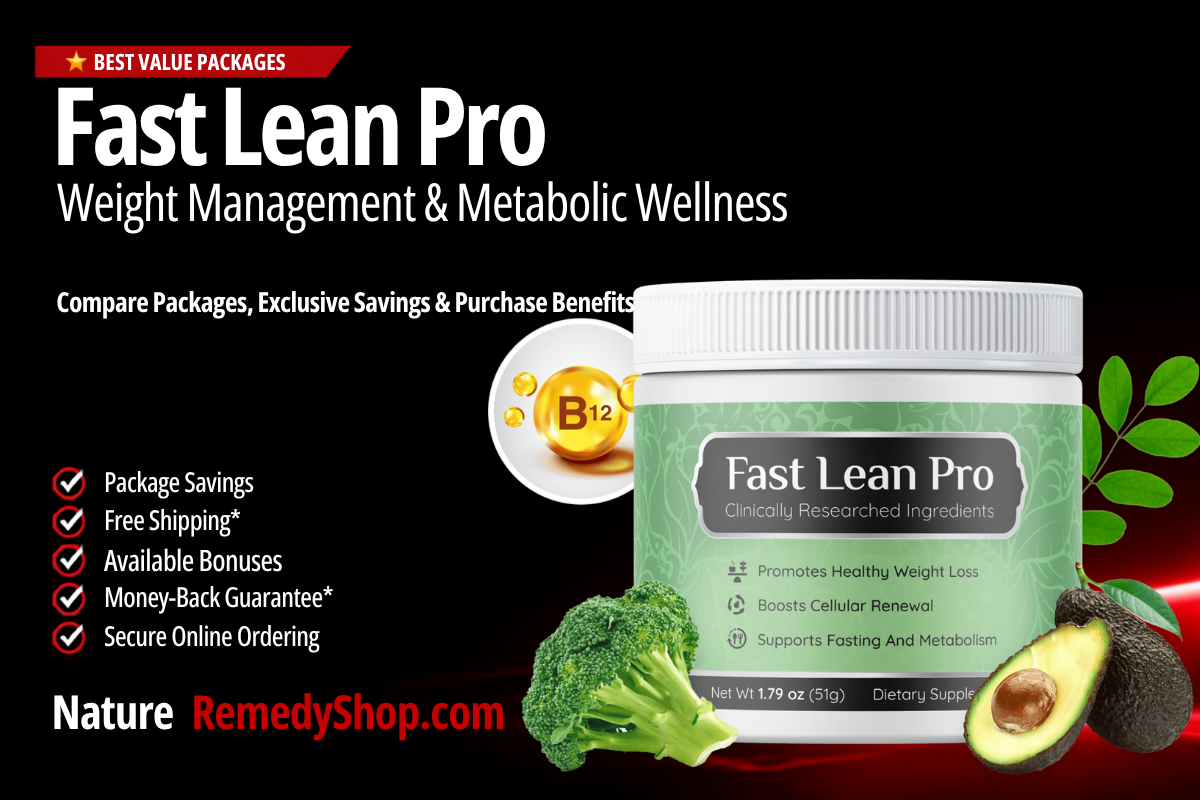 Fast Lean Pro – With Exclusive Discounts, Free Shipping & Bonus Benefits