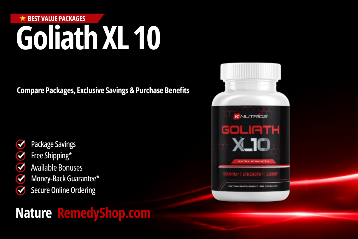 Goliath XL 10 – With Exclusive Discounts, Free Shipping & Bonus Benefits