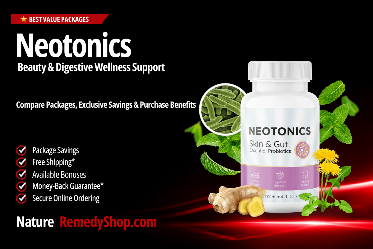 Neotonics – With Exclusive Discounts, Free Shipping & Bonus Benefits